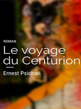 Le voyage du centurion