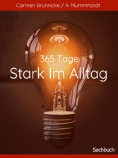 365 Tage Stark im Alltag