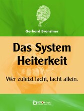 Das System Heiterkeit