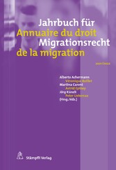 Jahrbuch für Migrationsrecht 2021/2022 Annuaire du droit de la migration 2021/2022