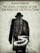 The Jewel Robbery at the Grand Metropolitan