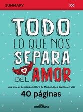 Todo lo que nos separa del amor