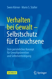 Verhalten bei Gewalt - Selbstschutz für Erwachsene