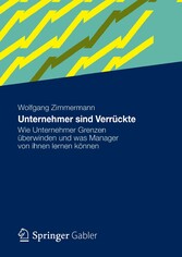 Unternehmer sind Verrückte