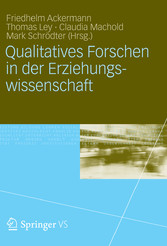 Qualitatives Forschen in der Erziehungswissenschaft