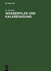 Wasserpilze und Kalkreinigung