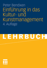 Einführung in das Kultur- und Kunstmanagement