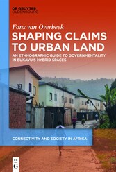 Shaping Claims to Urban Land