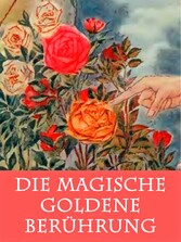 Die magische goldene Berührung