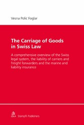 The Carriage of Goods in Swiss Law