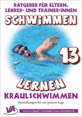 Schwimmen lernen 13: Kraulschwimmen