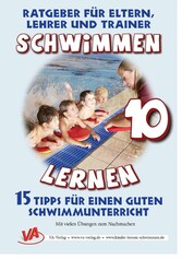 Schwimmen lernen 10: 15 Tipps für einen guten Schwimmunterricht