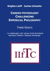 Cardio-Physiology Challenging Empirical Philosophy