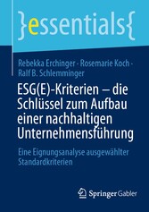 ESG(E)-Kriterien - die Schlüssel zum Aufbau einer nachhaltigen Unternehmensführung