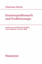 Existenzproblematik und Erzählstrategie