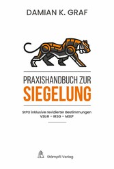 Praxishandbuch zur Siegelung