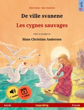 De ville svanene - Les cygnes sauvages (norsk - fransk)