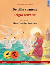 De ville svanene - I cigni selvatici (norsk - italiensk)