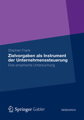 Zielvorgaben als Instrument der Unternehmenssteuerung