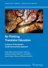 Re-Thinking Translator Education