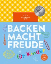 Backen macht Freude für Kinder