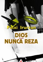 Dios nunca reza