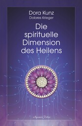 Die spirituelle Dimension des Heilens