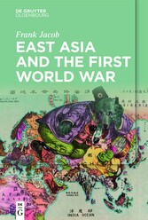 East Asia and the First World War