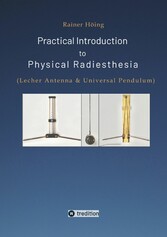 Practical Introduction to Physical Radiesthesia