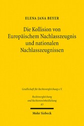 Die Kollision von Europäischem Nachlasszeugnis und nationalen Nachlasszeugnissen