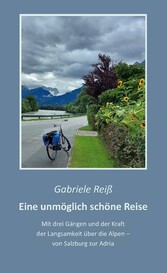 Eine unmöglich schöne Reise