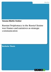 Russian Twiplomacy in the Russia-Ukraine war. Frames and narratives as strategic communication