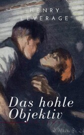 Das hohle Objektiv