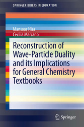 Reconstruction of Wave-Particle Duality and its Implications for General Chemistry Textbooks