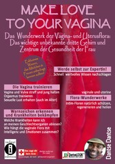 Make Love To Your Vagina: Mehr als nur Lust- und Gebärmaschine