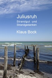 Gedanken am Strand (in Juliusruh)