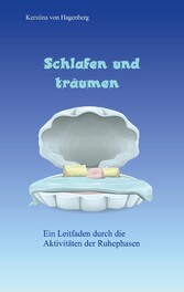 Schlafen und träumen