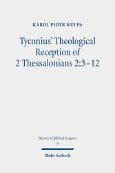 Tyconius' Theological Reception of 2 Thessalonians 2:3-12