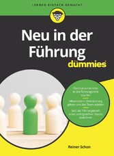 Neu in der F&uuml;hrung f&uuml;r Dummies