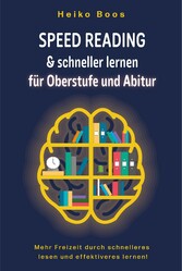 Speed Reading & schneller lernen für Oberstufe und Abitur