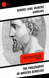 The Philosophy of Marcus Aurelius