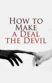 Let's Make a Deal... With the Devil!