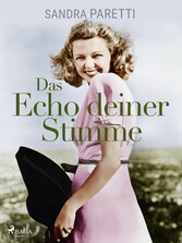 Das Echo deiner Stimme