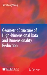 Geometric Structure of High-Dimensional Data and Dimensionality Reduction