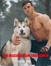 Ein Musher zum verlieben