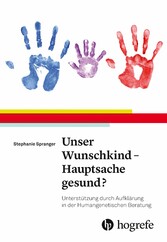 Unser Wunschkind - Hauptsache gesund?