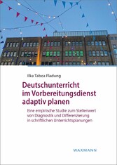 Deutschunterricht im Vorbereitungsdienst adaptiv planen