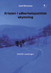 Kristen i säkerhetspolitisk skymning