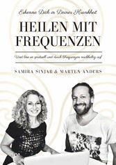 Heilen mit Frequenzen