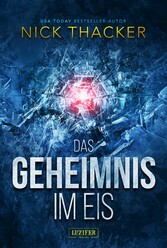 DAS GEHEIMNIS IM EIS